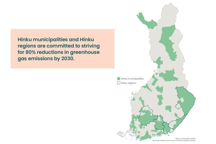 The image shows a map of Finland highlighting the Hinku municipalities and regions. The Hinku municipalities and regions are committed to pursuing an 80% reduction in emissions by the year 2030. The base map uses materials from the National Land Survey of Finland and Statistics Finland.