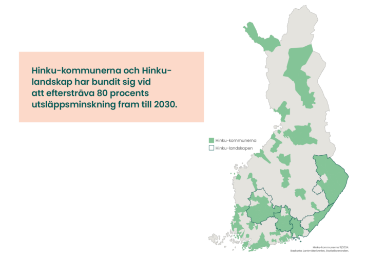 Bilden visar en karta över Finland där Hinku-kommuner och Hinku-landskap är markerade. Hinku-kommunerna och -landskapen har förbundit sig att sträva efter en 80 procents minskning av utsläppen fram till år 2030. Kartans bakgrund baseras på material från Lantmäteriverket och Statistikcentralen.